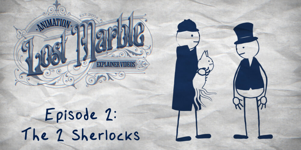 Lost Marbles Ep.2: The 2 Sherlocks